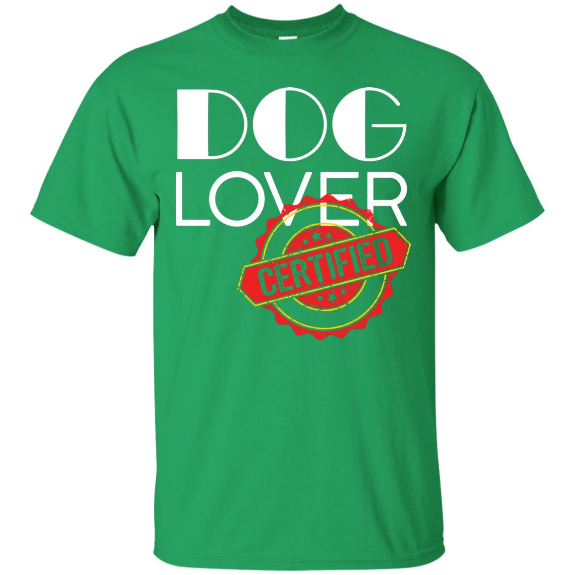 Dog Lover T-shirt Certified Irish Green