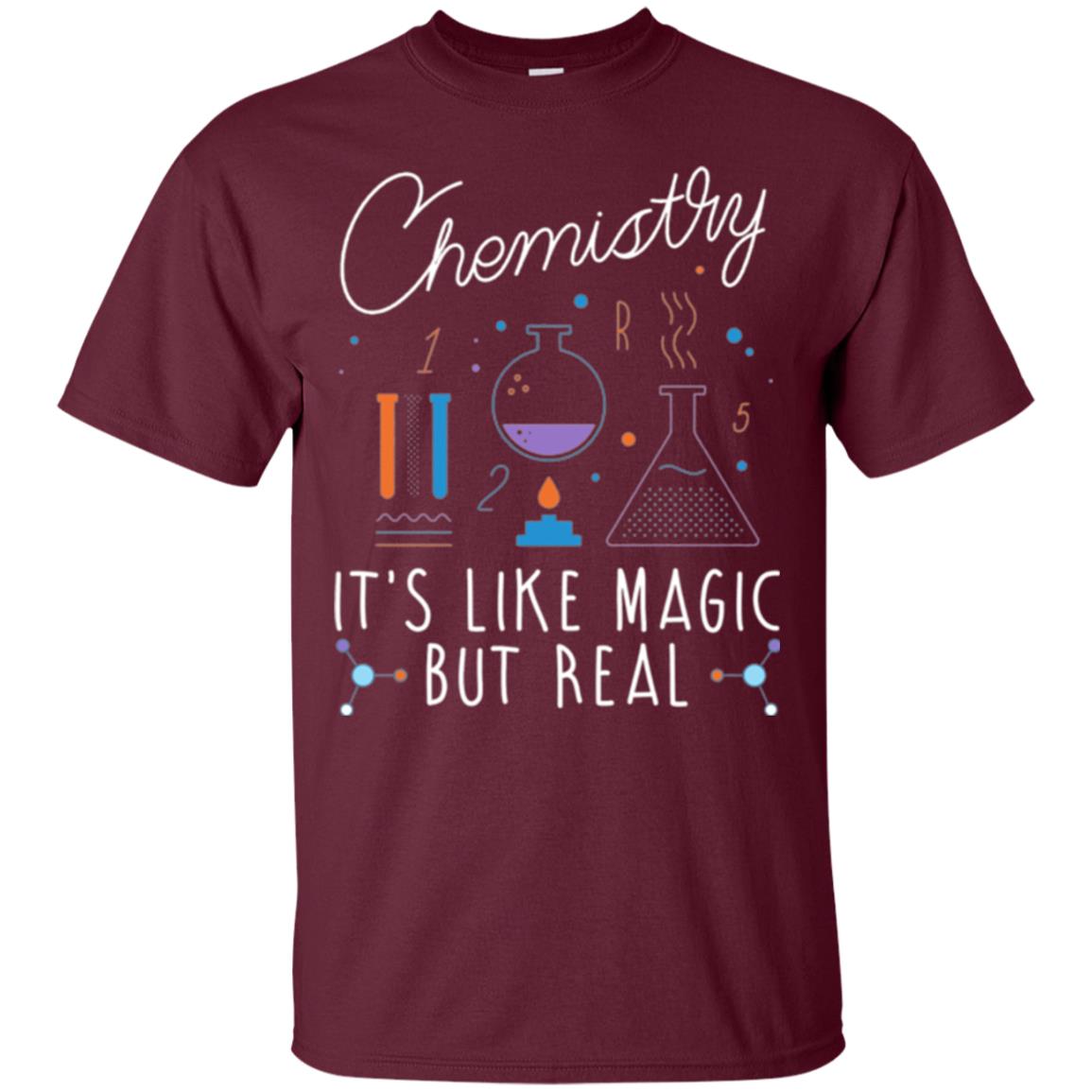 Chemistry T-shirt It_s Like Magic But Real Maroon