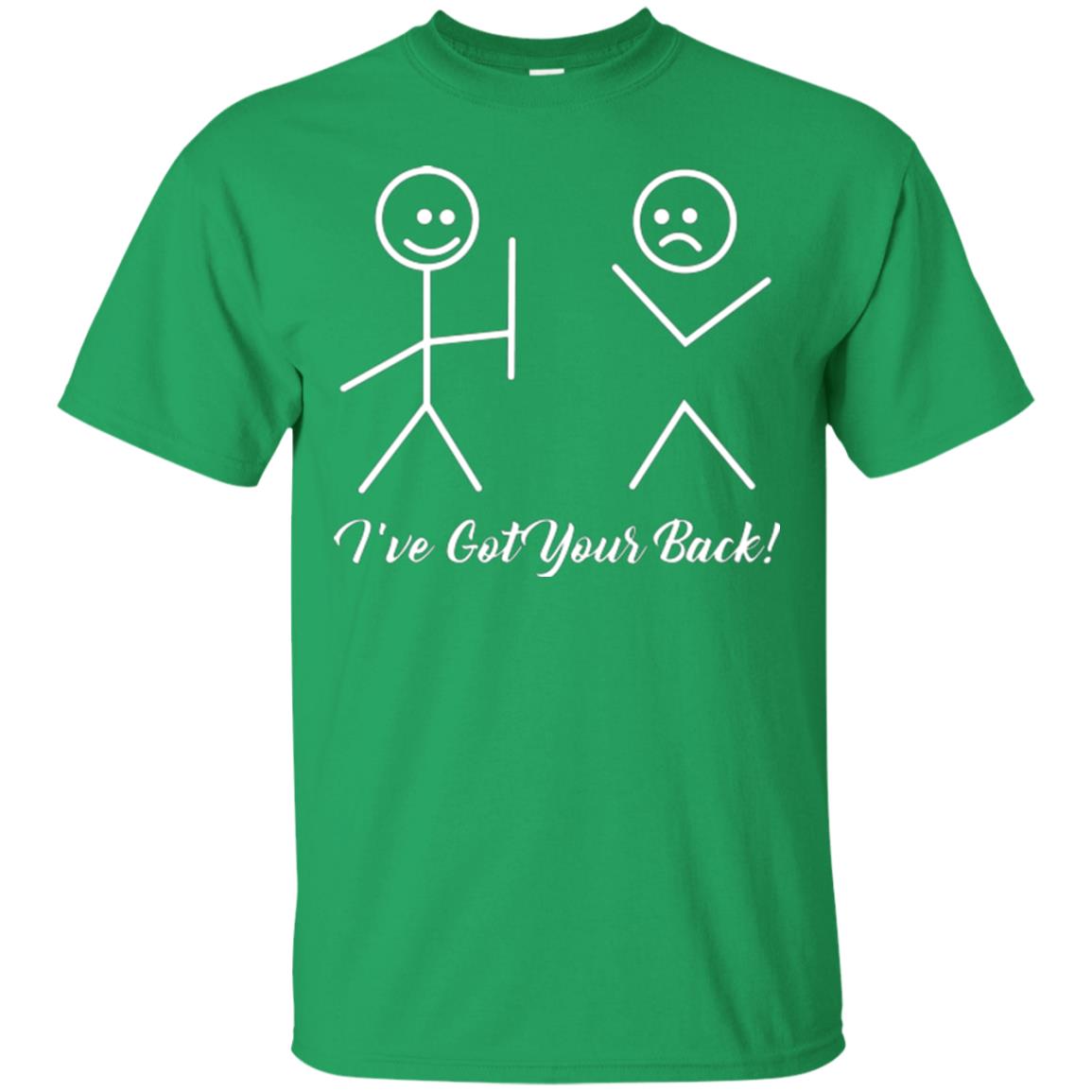 I’ve Got Your Back T-shirt Irish Green
