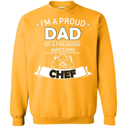 I_m A Proud Dad Of Freaking Awesome Chef Daddy Shirt Gold