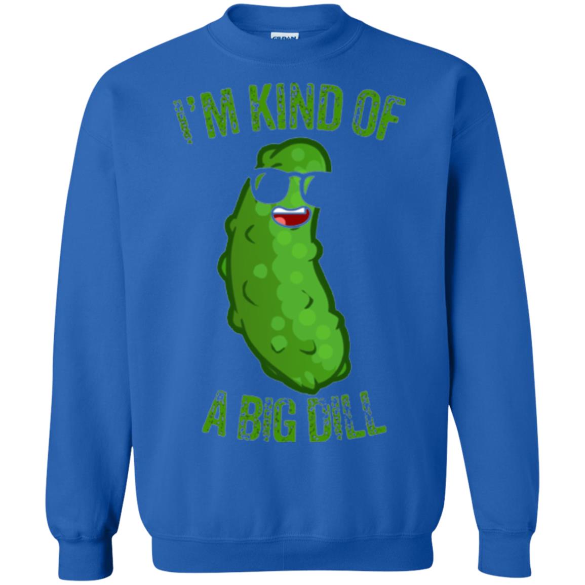 Funny Pickle T-shirt I_m Kind Of A Big Dill Royal