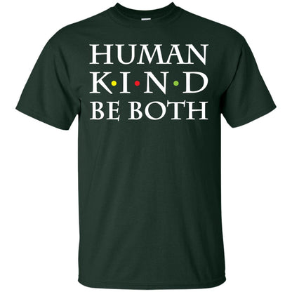 Humand Kind Be Both Shirt Forest