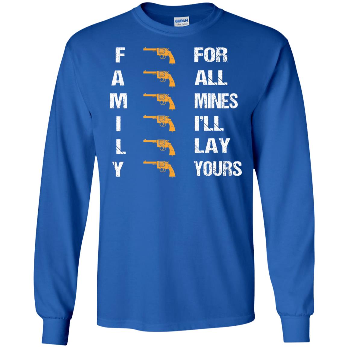 Family For Mines I'll Lay Yours Shirt Royal