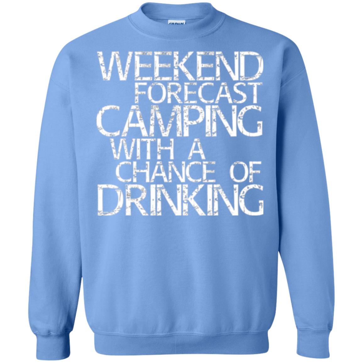 Wine Lovers T-shirt Weekend Forecast Camping Carolina Blue