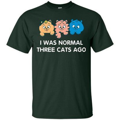 Cat Lover T-shirt I Was Normal Three Cats Ago Forest