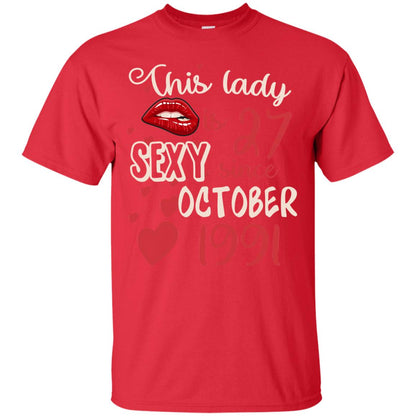 This Lady Is 27 Sexy Since October 1991 27th Birthday Shirt For October Womens Red