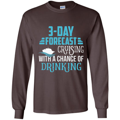 Funny Cruise T-shirt Forecast Cruising With A Chance Dark Chocolate