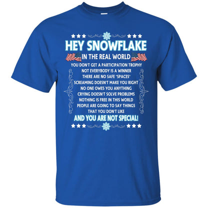 Hey Snowflake In The Real World Military T-shirt Royal