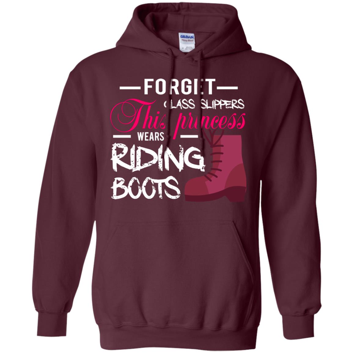 Forget Glass Slippers This Princess Wears Riding Boots Horse Riding T-shirt Maroon