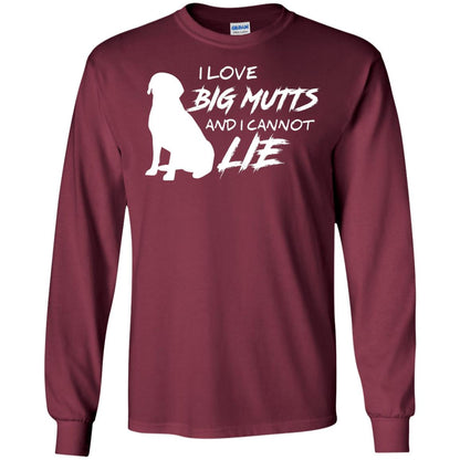Dog Lover T-shirt I Love Big Mutts And I Cannot Lie Maroon