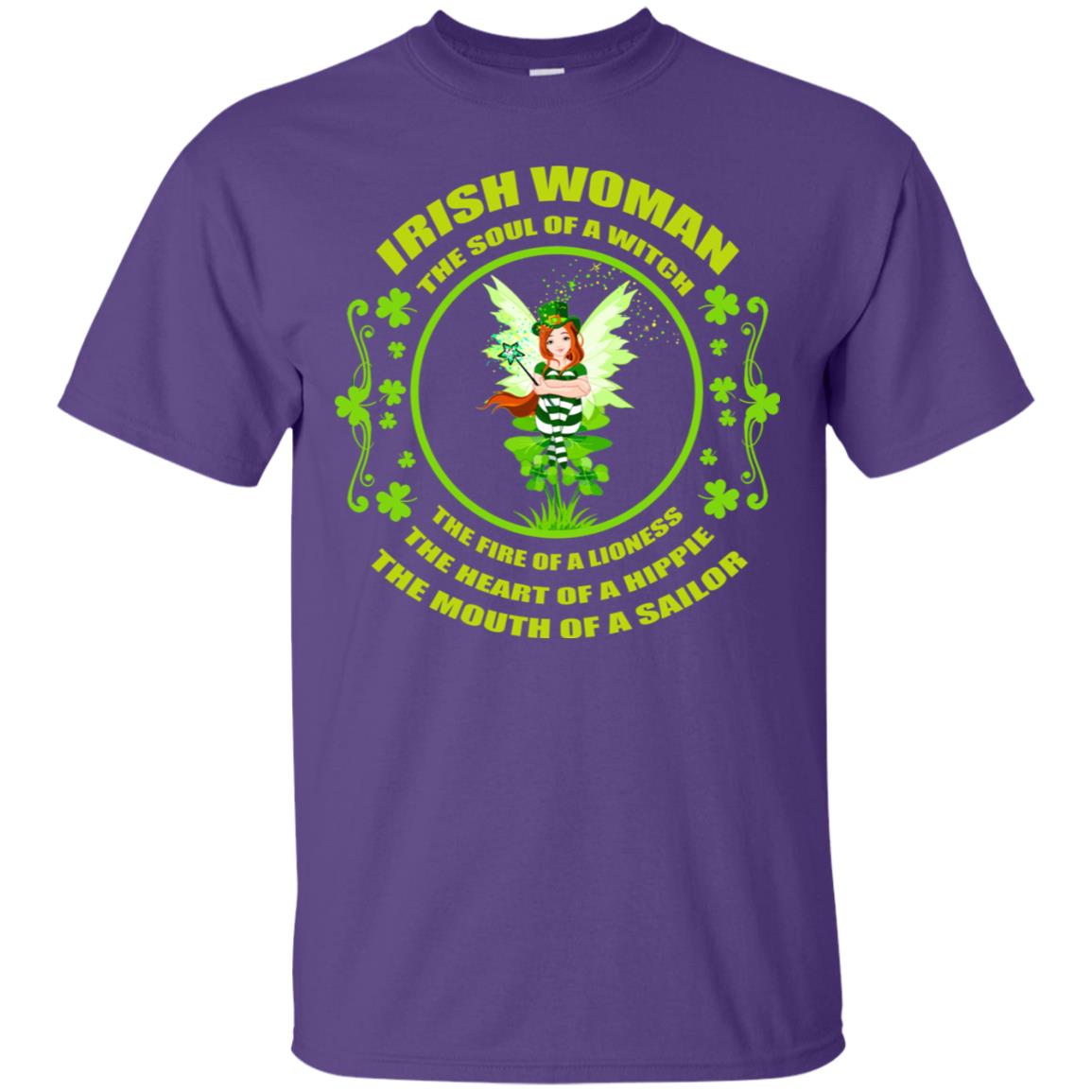 Irish Woman The Soul Of A Witch The Fire Of A Lioness The Heart Of A Hippie The Mouth Of A Sailor Purple