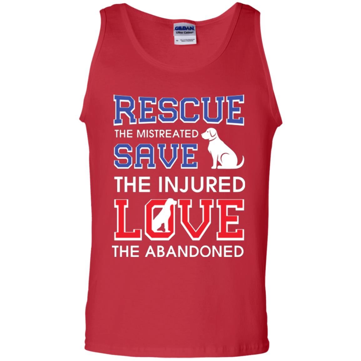 Dog Lover T-shirt Rescue The Mistreated Save The Injured Love The Abandoned Red