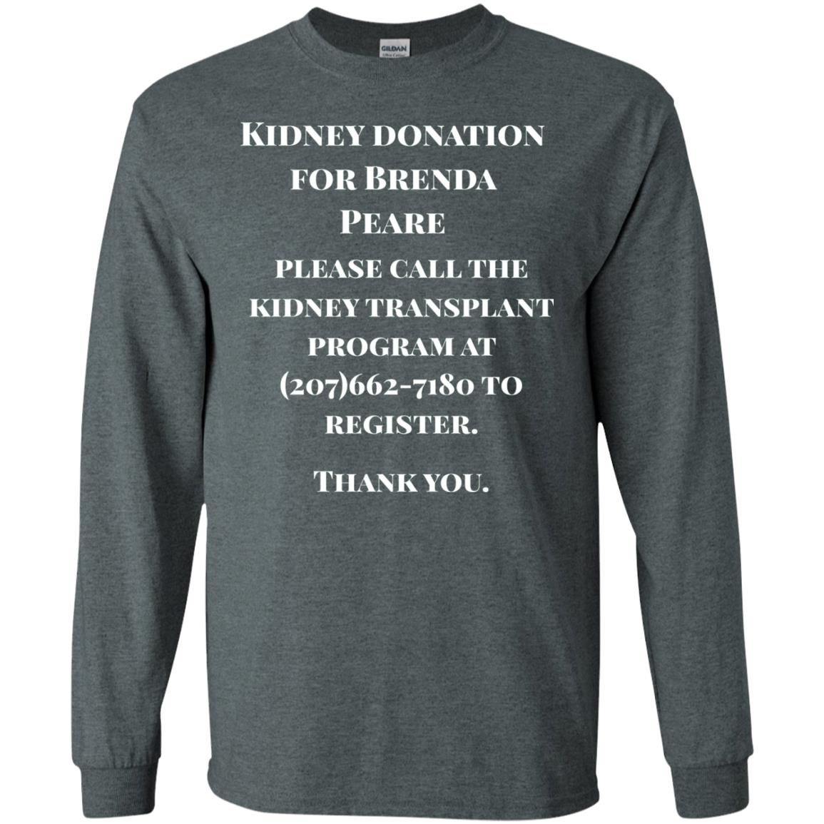Kidney Donation For Brenda T-shirt Dark Heather