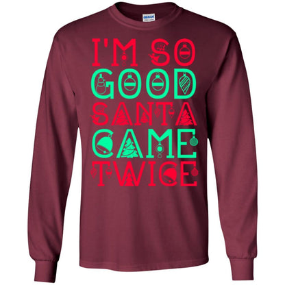 Christmas T-shirt I'm So Good Santa Cam Twice Maroon