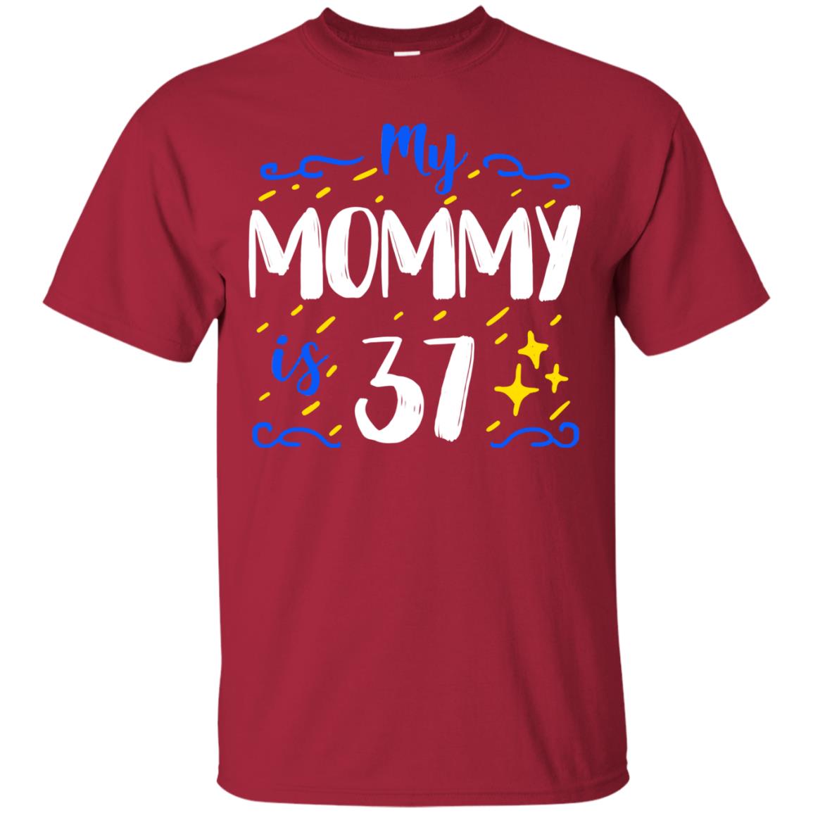 My Mommy Is 37 37th Birthday Mommy Shirt For Sons Or Daughters Cardinal
