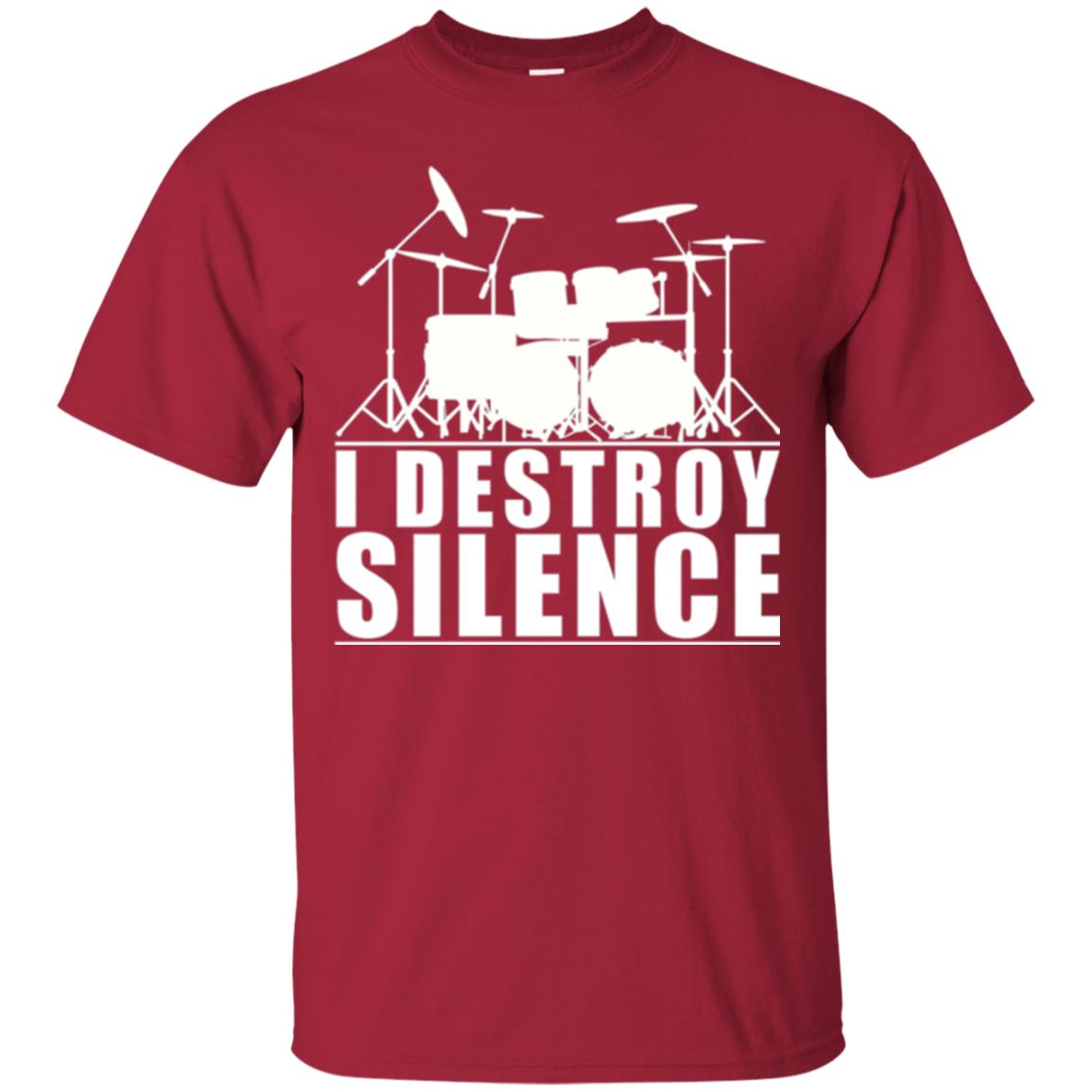 Drums Lover T-shirt I Destroy Silence Cardinal