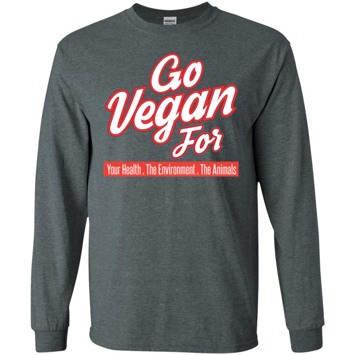 Vegetarian T-shirt Go Vegan For Your Health The Environment The Animals Dark Heather
