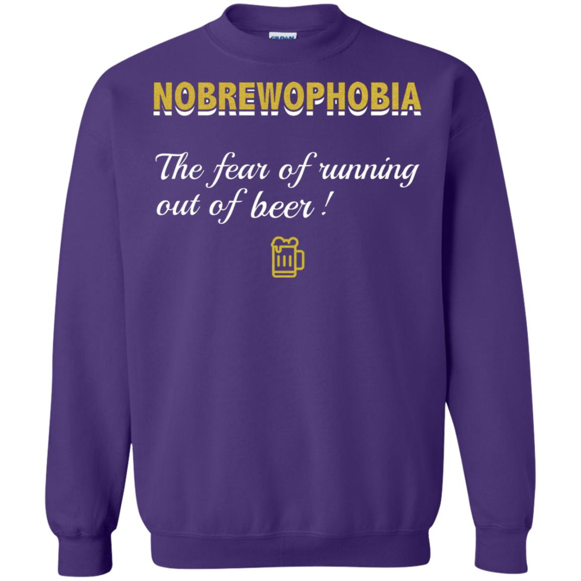Nobrewophobia The Fear Of Running Out Of Beer Shirt Purple