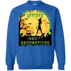 Not All Witches Ride Broomsticks Witches Walk With Cat Funny Halloween ShirtG180 Gildan Crewneck Pullover Sweatshirt 8 oz.