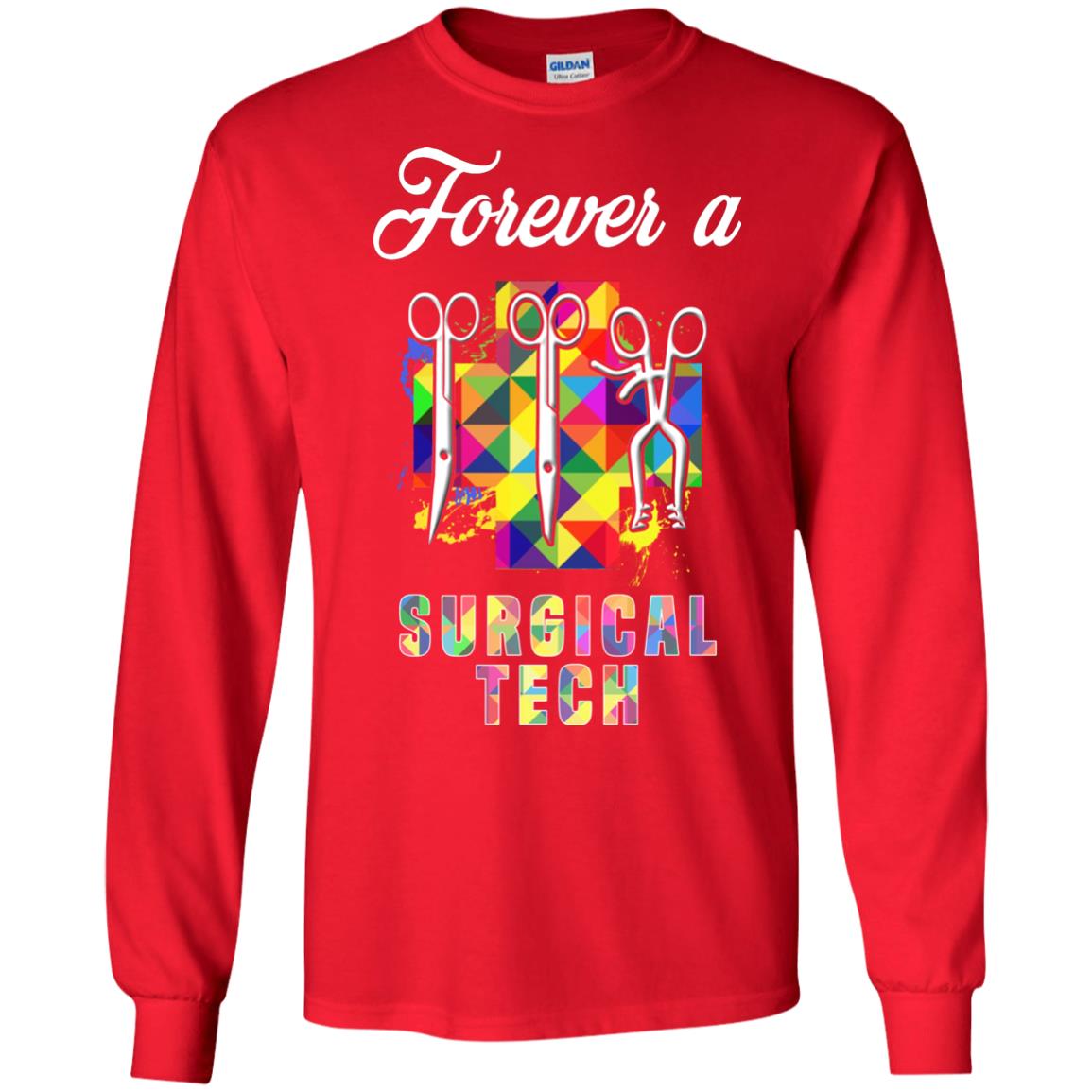 Forever A Surgical Tech Shirt Red