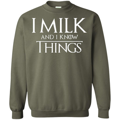 I Milk And I Know Things Game Of Thrones Fan T-shirt Military Green
