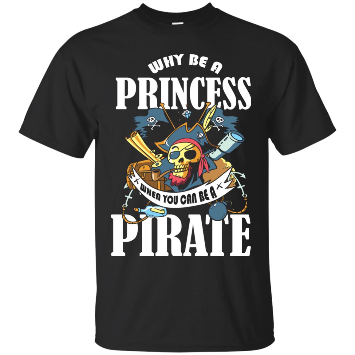 You Can Be A Pirate Cool Pirate Gift Shirt For Girls Black