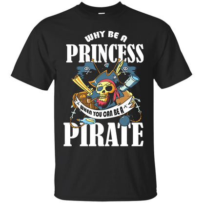 You Can Be A Pirate Cool Pirate Gift Shirt For Girls Black
