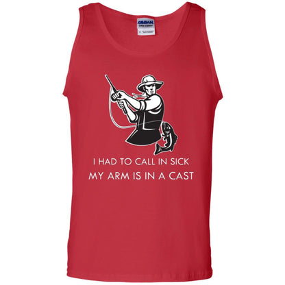 Fisherman T-shirt I Had To Call In Sick My Arm Is In A Cast Red