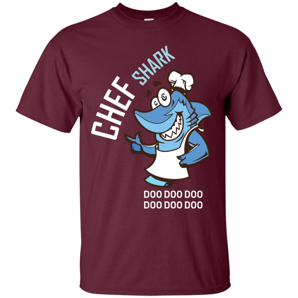 Chef Shark Doo Doo Doo Shirt For Cooker Maroon