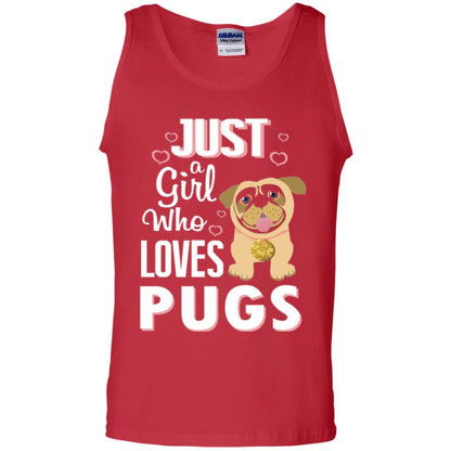 Dog Lovers T-shirt Just A Girl Who Loves Pugs Red