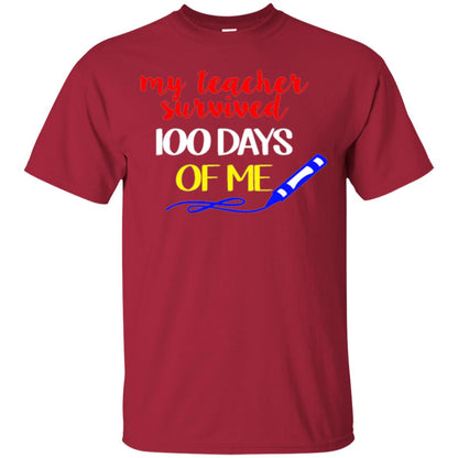 Student T-shirt My Teacher Survived 100 Days Of Me Cardinal
