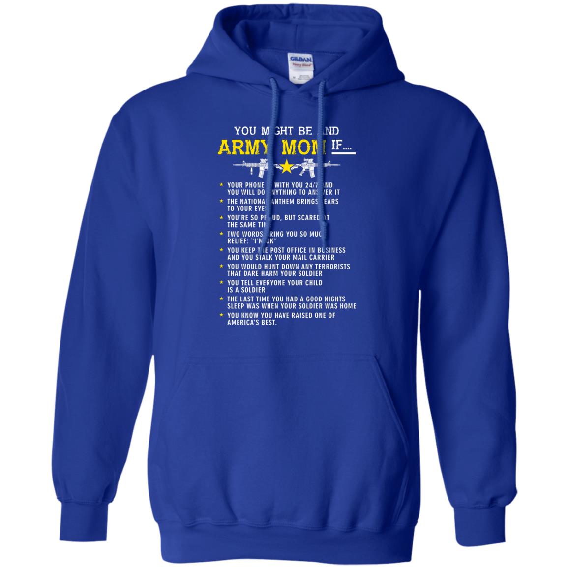 Veteran T-shirt You Might Be An Army Mom If Royal