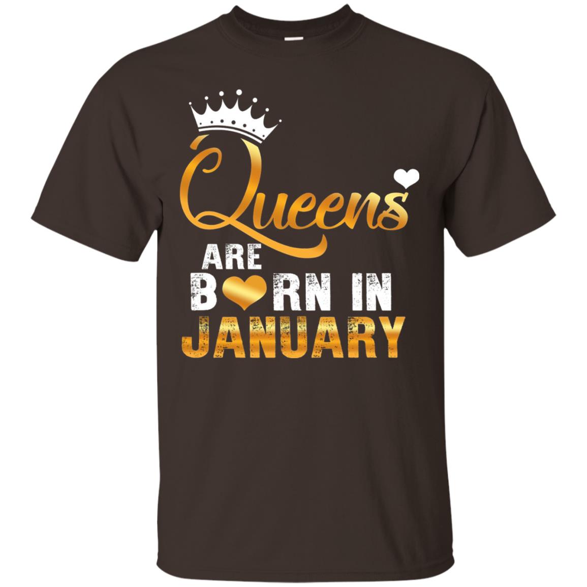 Birthday T-shirt Queens Are Born Iin January Dark Chocolate