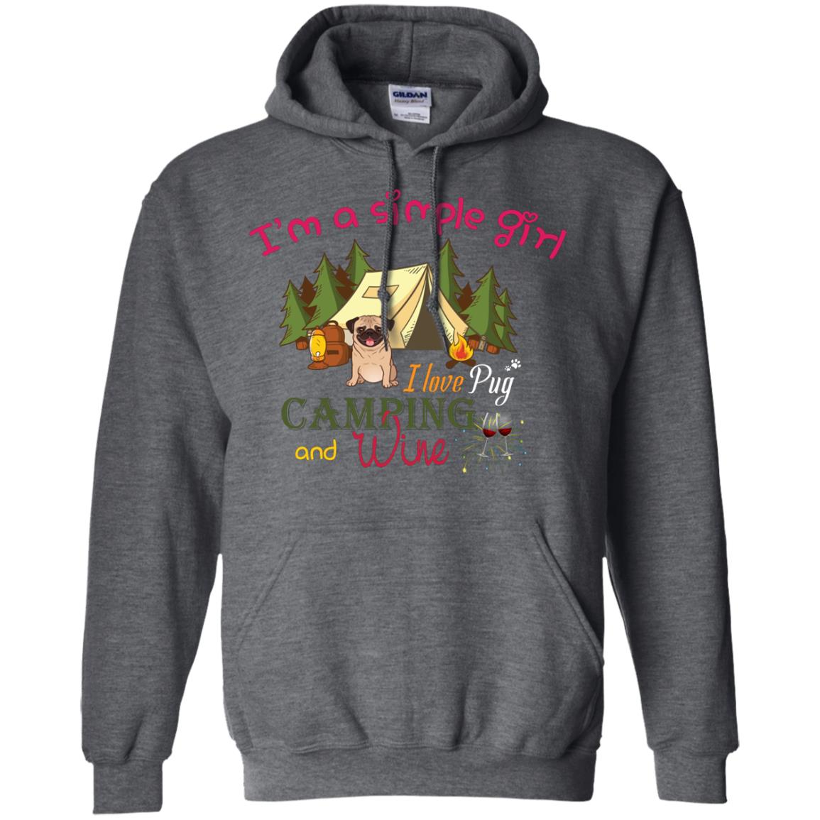 I’m A Simple Girl I Love Pug Camping And Wine Shirt Dark Heather
