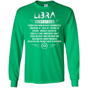 Libra Certified Either Love Hard Or Hate Passionately Powerful Af T-shirt