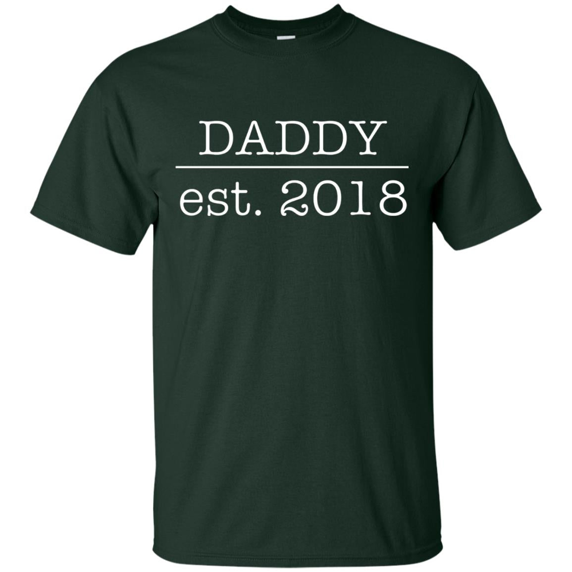 Daddy Est. 2018 Future Father First Time Forest