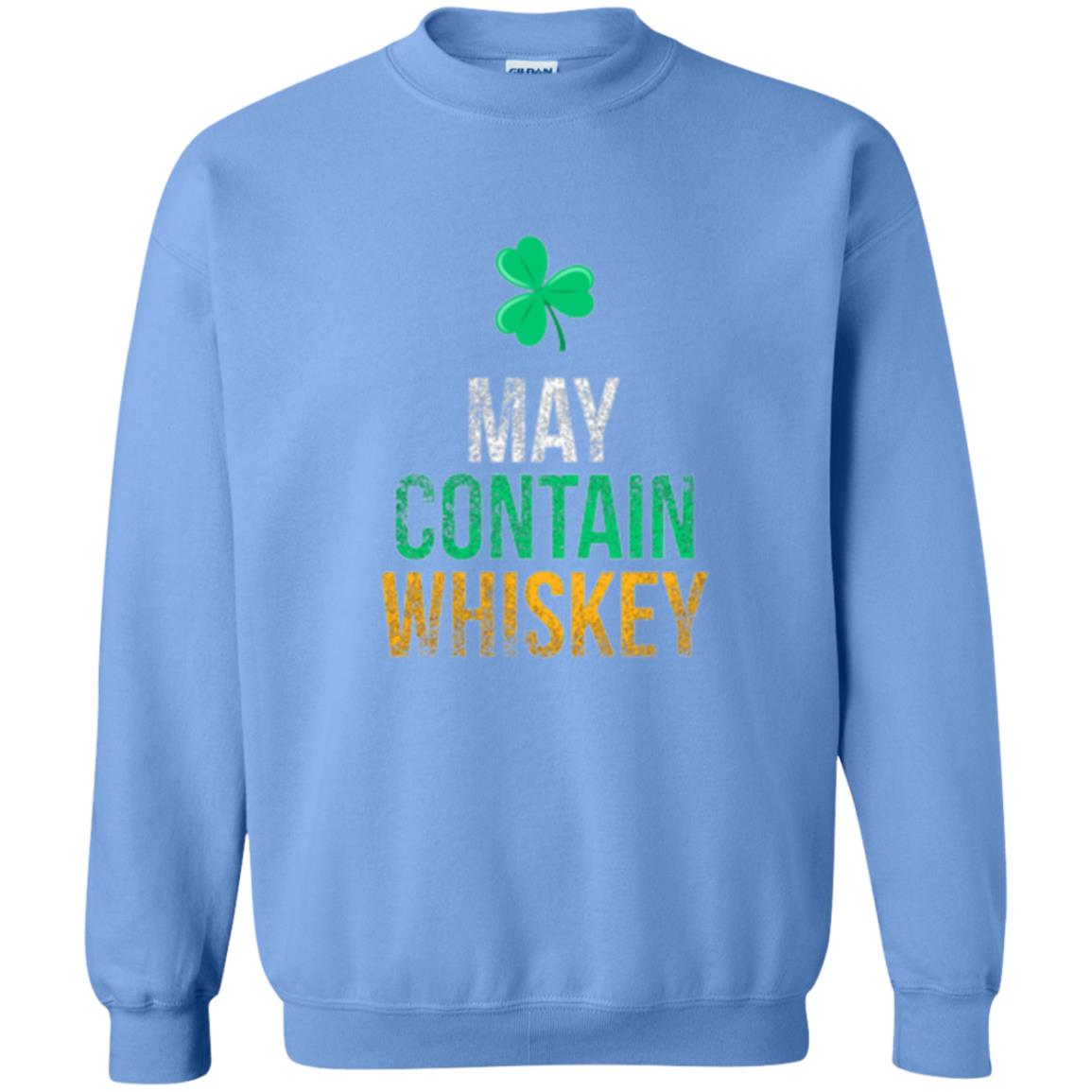 Funny St. Patricks Day T-shirt May Contain Whiskey Carolina Blue