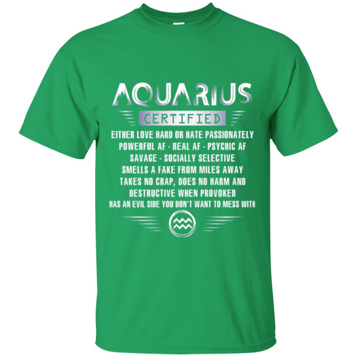 Aquarius Certified Either Love Hard T-shirt Irish Green