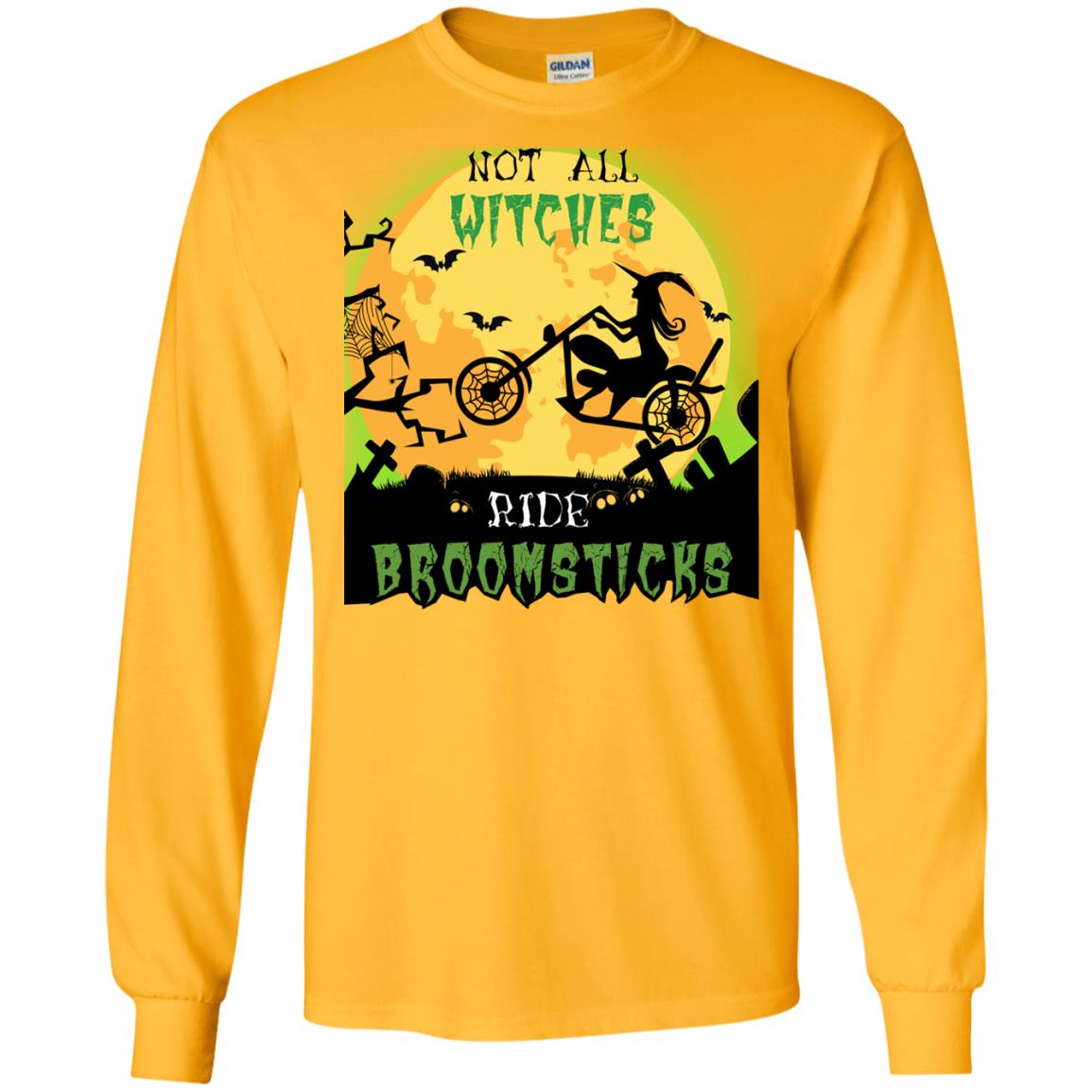 Not All Witches Ride Broomsticks Witches Ride A Motorcycle Funny Halloween Shirt Gold