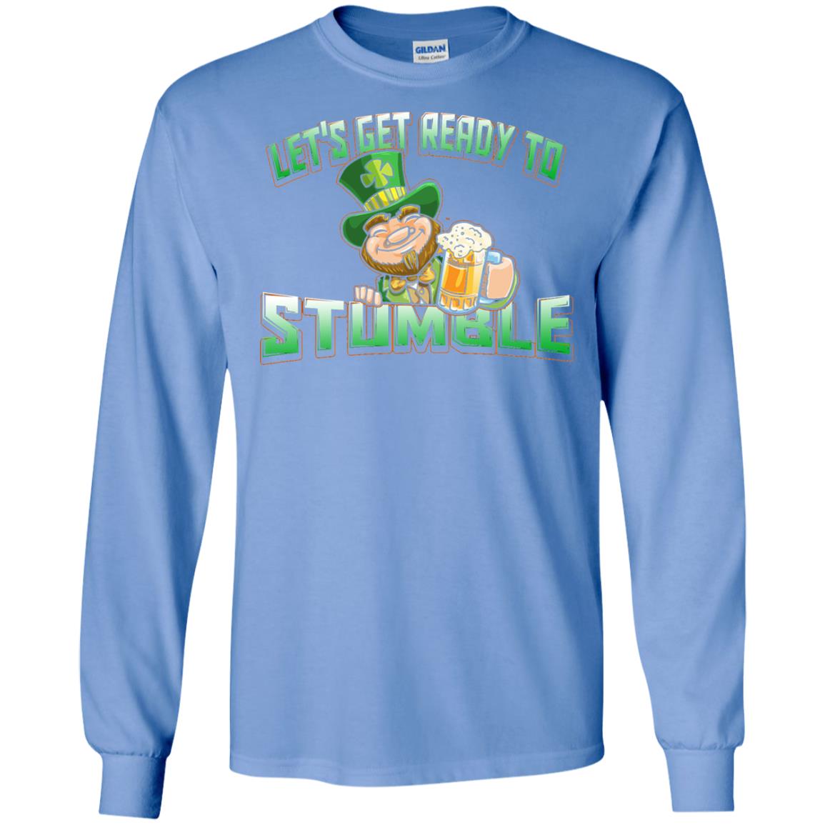 St.patrick_s Day T-shirt Let_s Get Ready To Stumble Carolina Blue