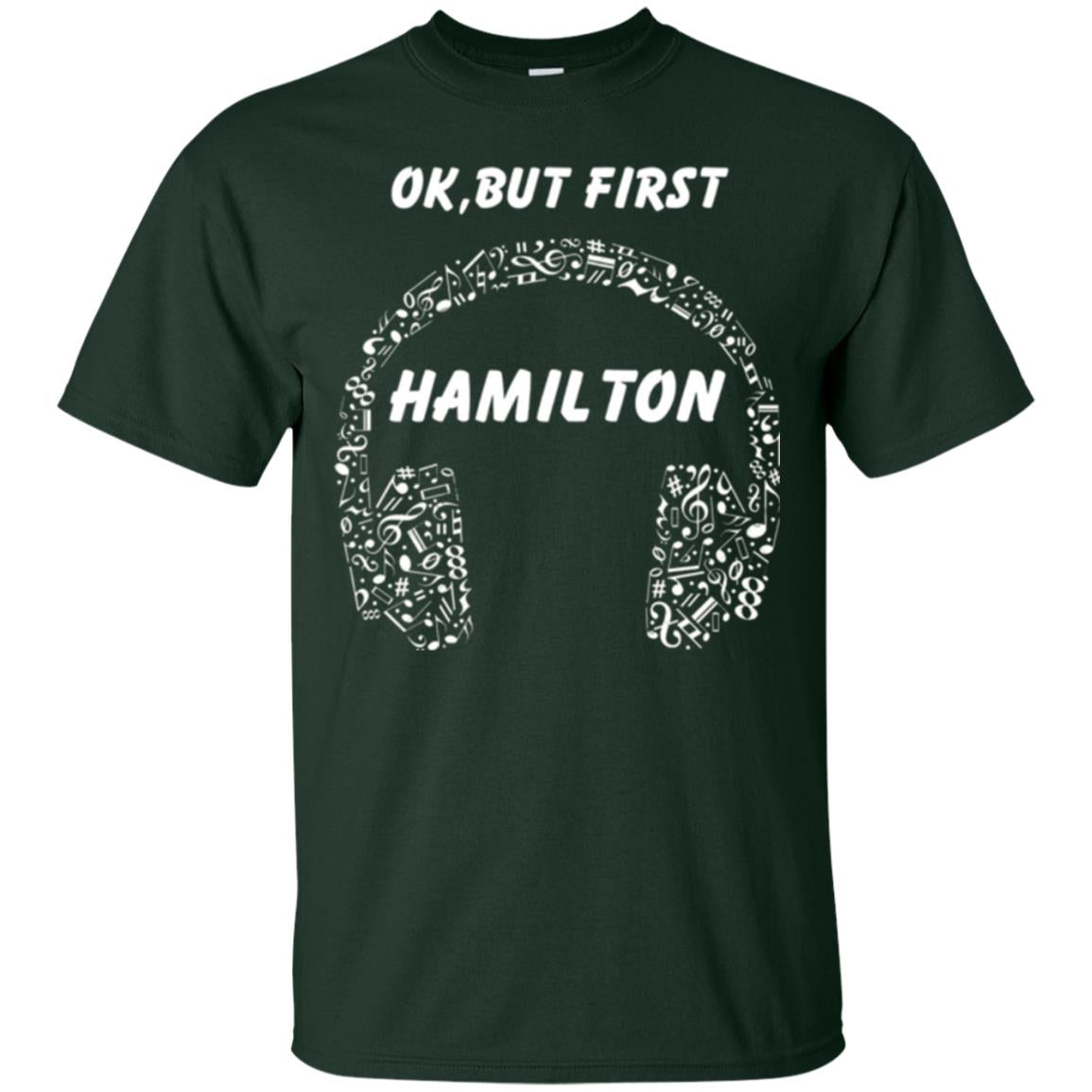 An American Musical Ok, But First Hamilton Ear Phones Forest Green