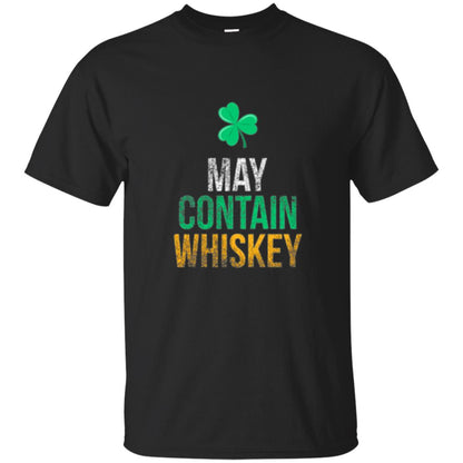 Funny St. Patricks Day T-shirt May Contain Whiskey Black