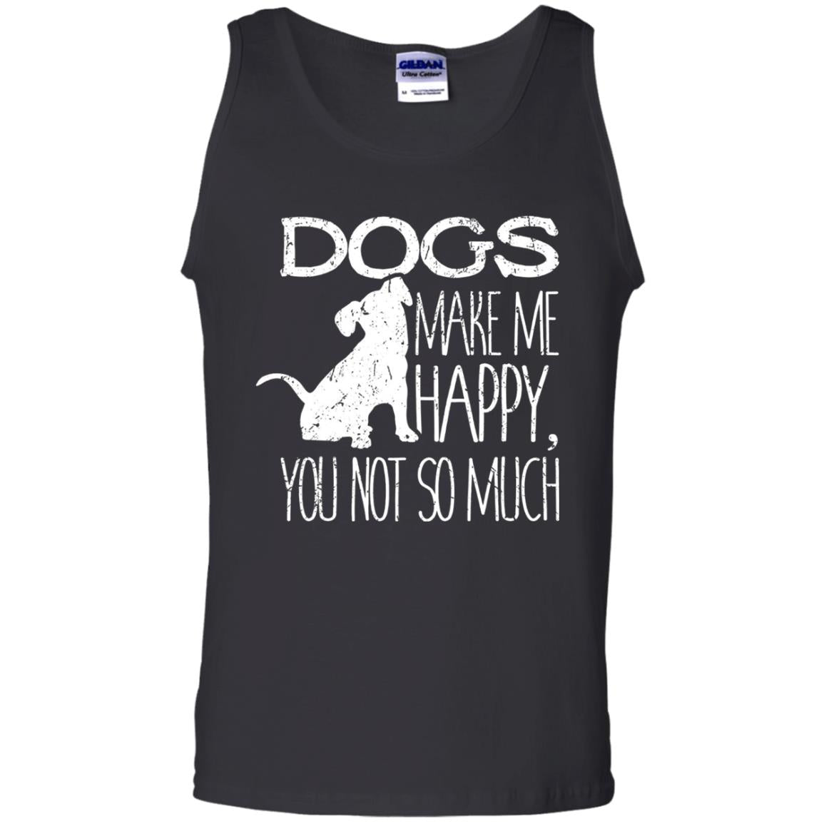 Dogs Make Me Happy You Not So Much Puppy Lover T-shirt