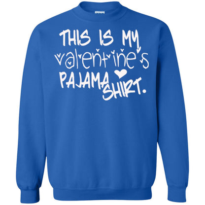 Valentine_s Day T-shirt This Is My Valentines Pajama Shirt Royal