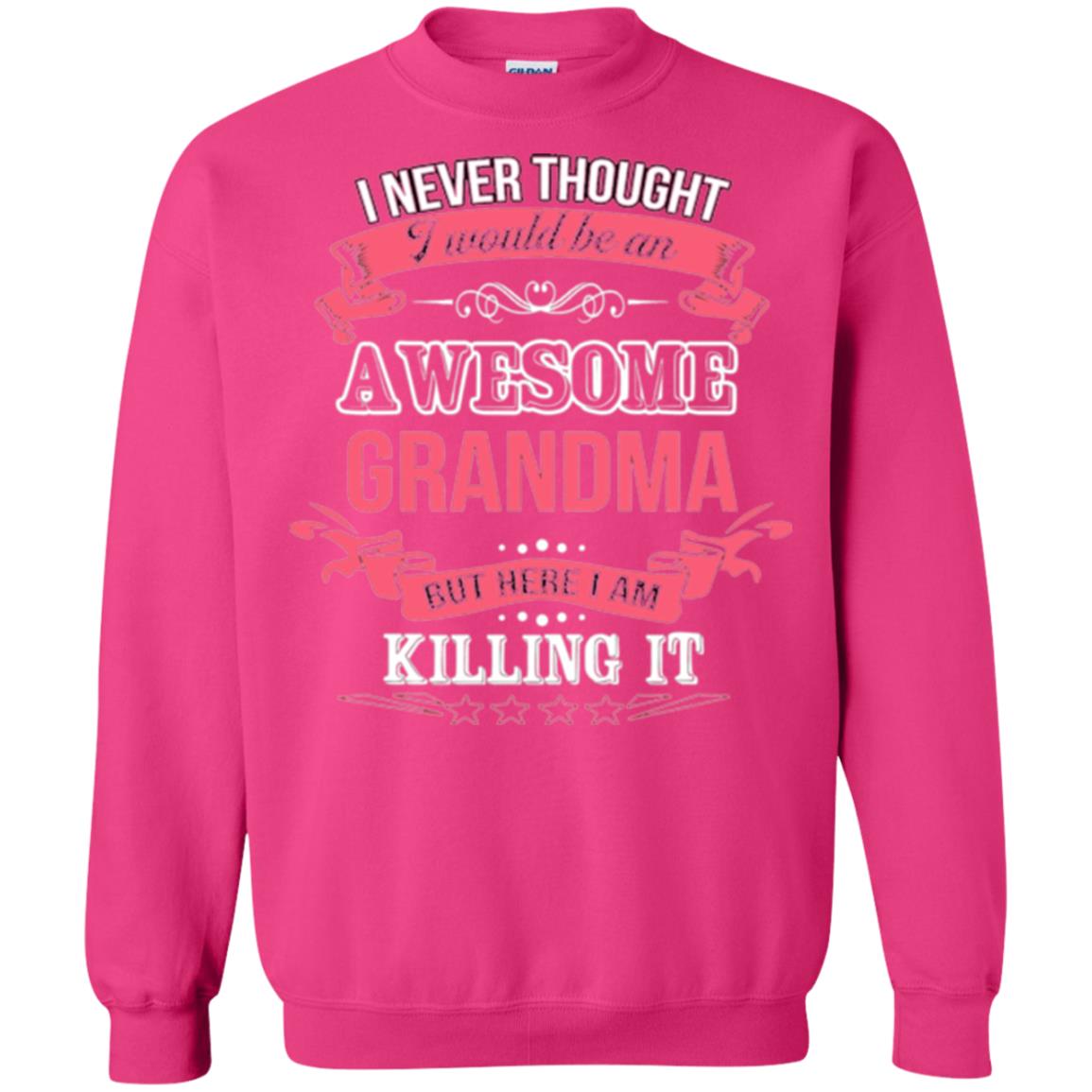 Nana T-shirt I Never Thought I Would Be An Awesome Grandma Heliconia