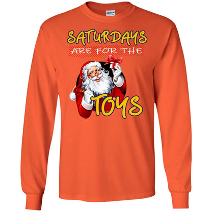Saturdays Are For The Toys Santa X-mas Gift Shirt Orange