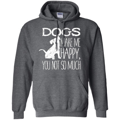 Dogs Make Me Happy You Not So Much Puppy Lover T-shirt Dark Heather