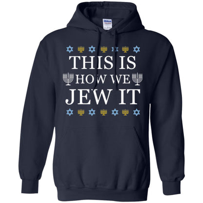 Funny Hanukkah T-shirt This Is How We Jew It Navy