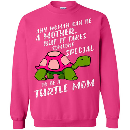 Any Woman Can Be Amother But It Takes Someone Special To Be A Turtle Mom Shirt Heliconia
