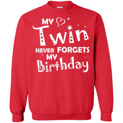 Family T-shirt My Twin Never Forgets My Birthday Red